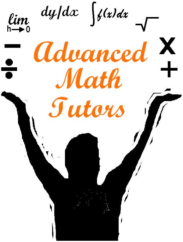 Advanced Math Tutors:  We do math.  You can, too.