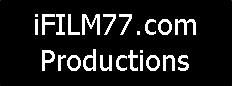 iFILM77.com Productions