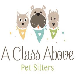 A Class Above Pet Sitters