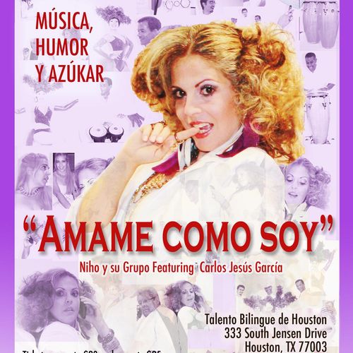 Musical Theater Production 
"Amame Como Soy" 2013