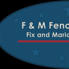 F & M Fence Builders