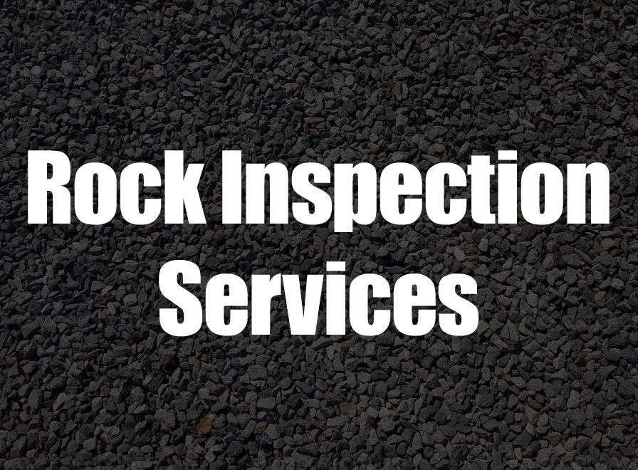 Rock Inspection Services