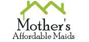 Mother's Affordable Maids LLC