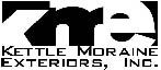 Kettle Moraine Exteriors, Inc.