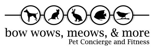 Bow Wows, Meows & More Pet Concierge & Fitness