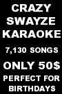 Crazy Swayze Karaoke