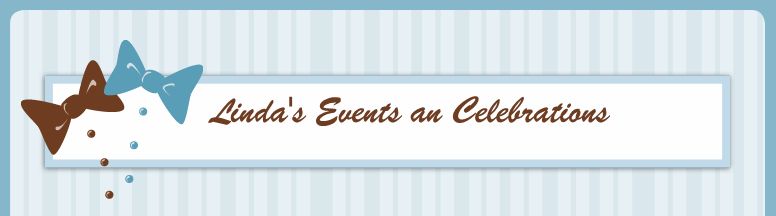 Linda's Events and Celebrations