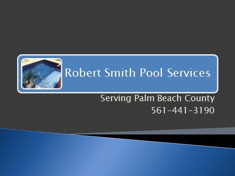 Robert Smith Pool Services