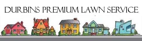 Durbin's Premium Lawn Service