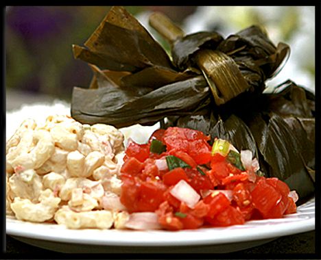 Hawaiian specialties: Lomi Lomi Salmon and Lau Lau