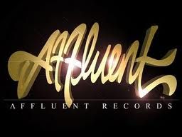Affluent Records & Affluent Entertainment, Inc.