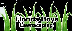 Florida Boys Lawnscaping