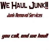 We Haul Your Junk!!