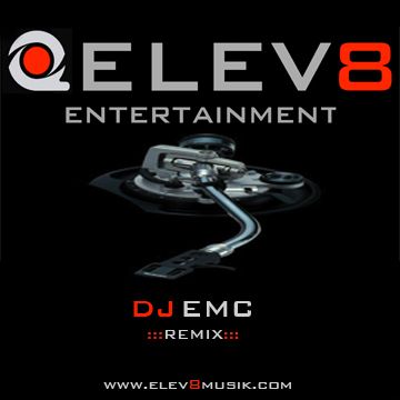 ELEV8 Entertainment & DJ EMC