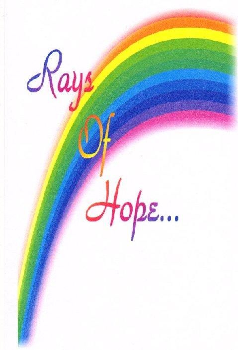 Rays of Hope... The Promise, The Hope, & The Fu...