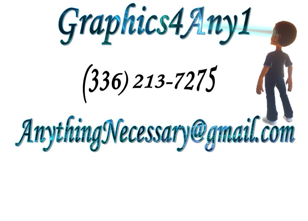 AnythingNecessary@gmail.com Designs Graphics4Any1