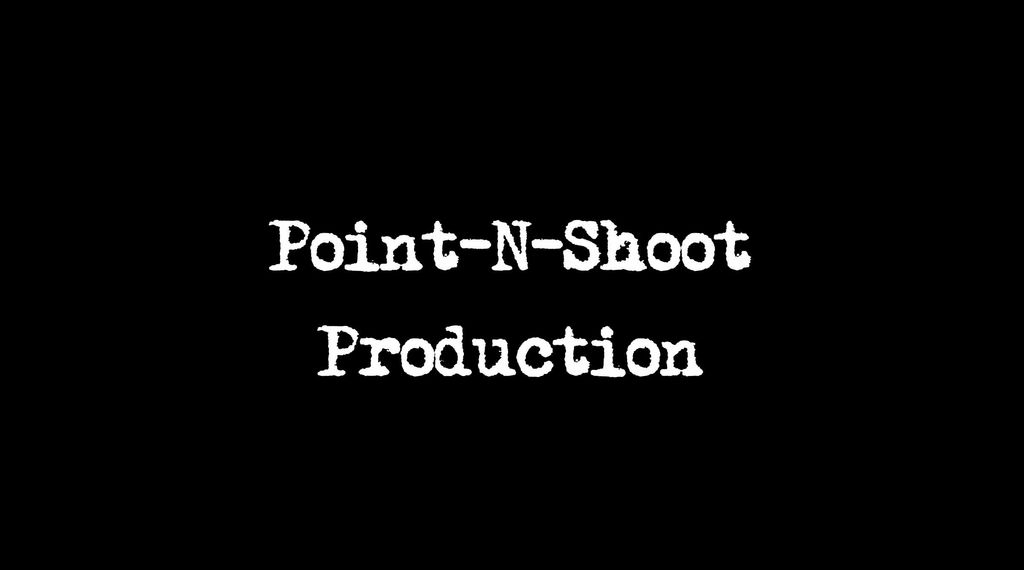 Point and Shoot Productions