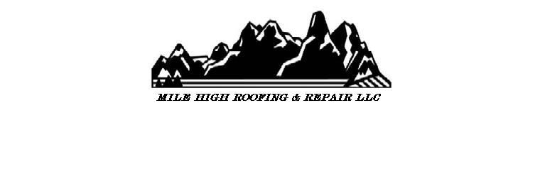 Mile High Roofing & Repair LLC