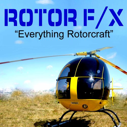 ROTOR F/X  for Everything Rotorcraft - Sales, Flig