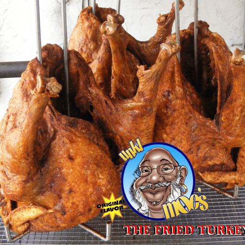 We are told that our Fried turkey's are the best. 