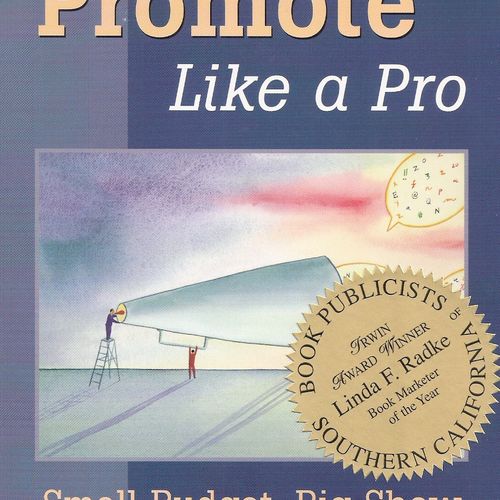 Promote Like a Pro: Small Budget, Big Show by Lind