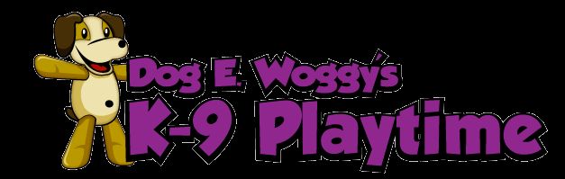 Dog E. Woggy's K-9 Playtime, Ltd.