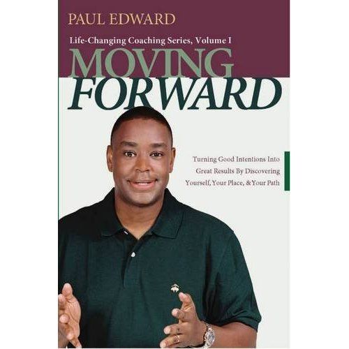 Coach Paul's award-winning book Moving Forward: Tu