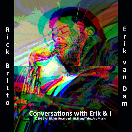 &quot;Conversations with Erik & I
TrineArc Music 2