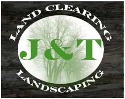 J&T Land Clearing and Landscaping