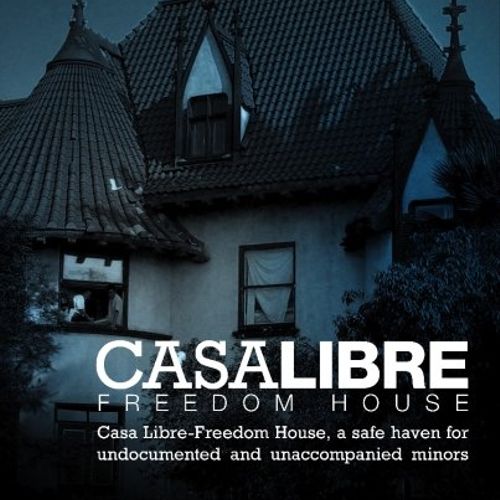 Casa Libre/Freedom House
A feature documentary on 