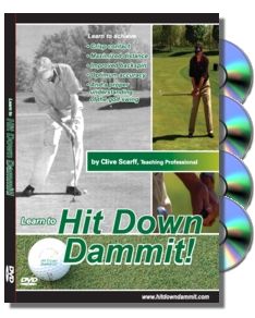 Hit Down Dammit! Golf Instruction