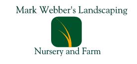 Mark Webber's Landscaping Company Nursery and Farm