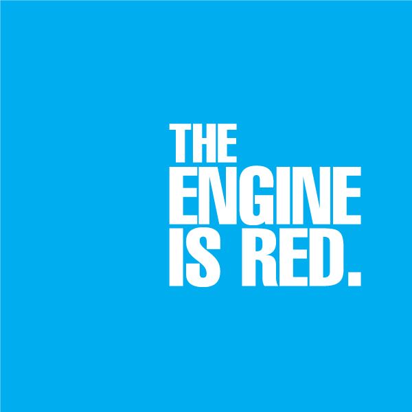 The Engine Is Red