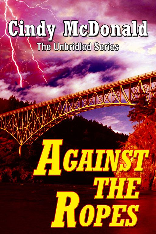 Against The Ropes by Cindy McDonald