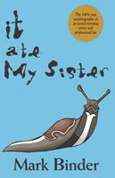 It Ate My Sister -- autobiographical lies