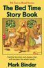 The Bed Time Story Book - a collection for the you