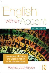 English with an Accent by Rosina Lippi-Green
http: