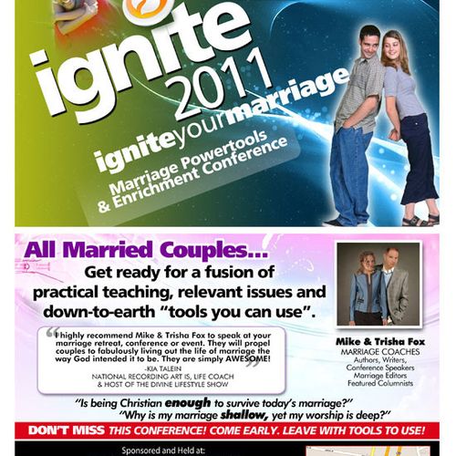 Our Marraige Conference last year. IGNITE2011.