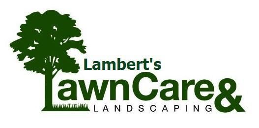 Lambert's Lawn Care & Landscaping