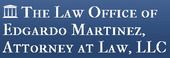 The Law Office of Edgardo Martinez, LLC