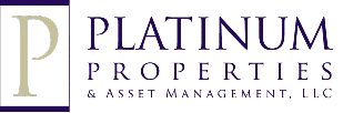 Platinum Properties and Asset Management LLC