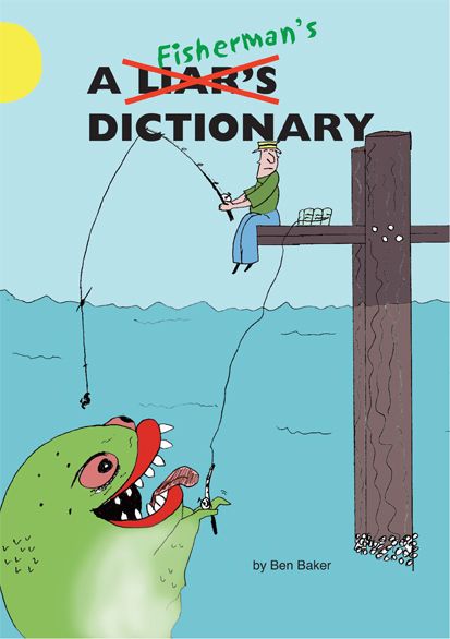 An Angler's Dictionary, a book written, edited, il