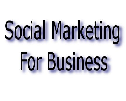 Social Marketing For Your Business