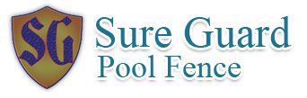Sure Guard Pool Fence, Inc.