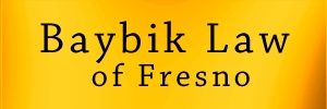 Baybik Law of Fresno