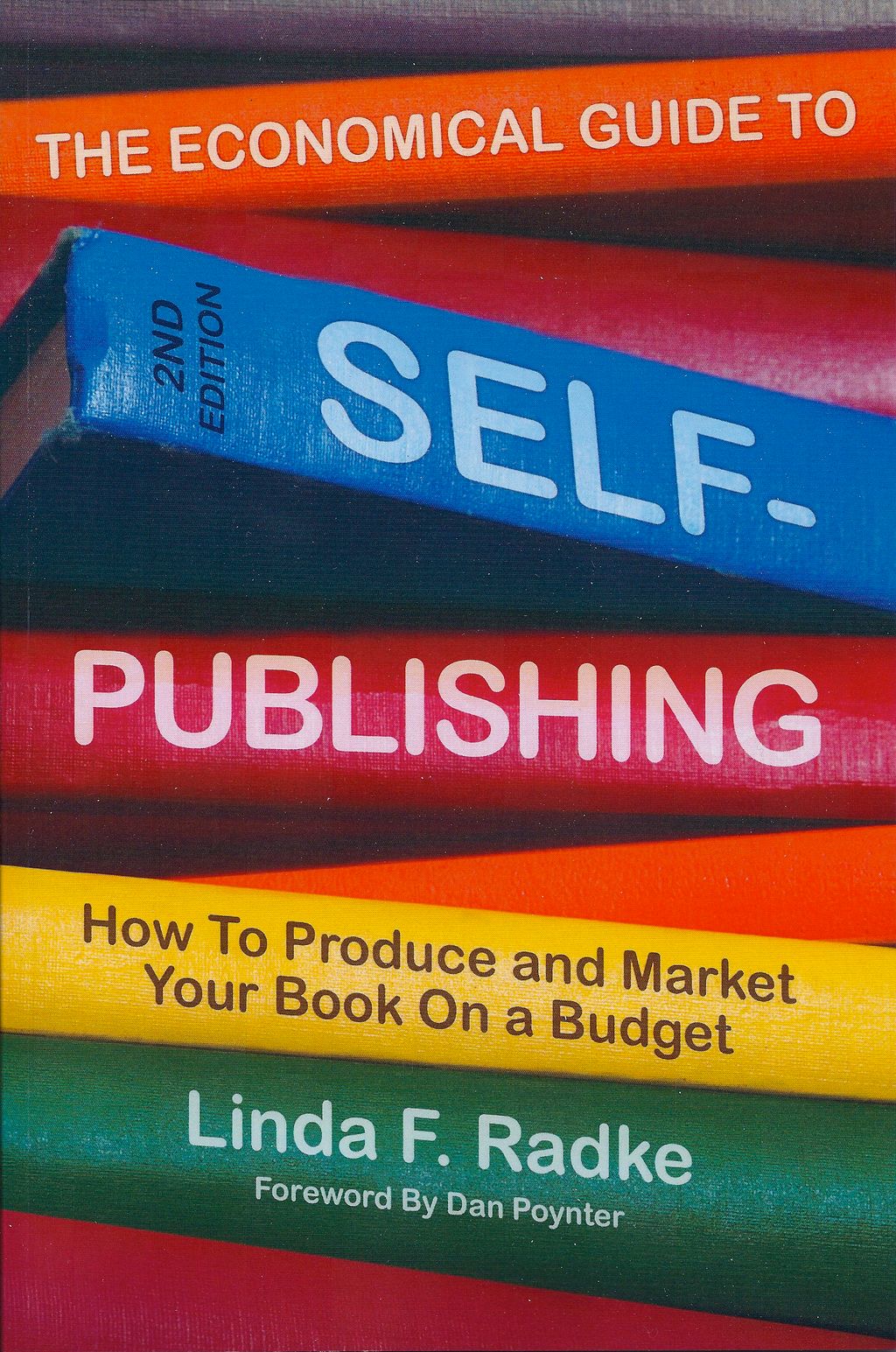 The Economical Guide to Self-Publishing: How to Pr
