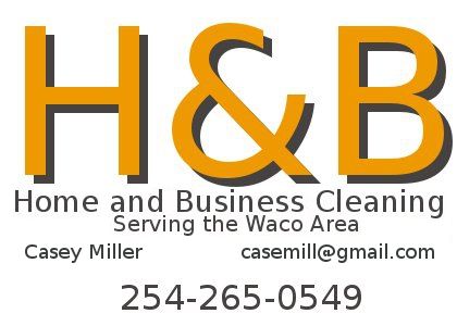 H&B Cleaning. Waco's best cleaning service