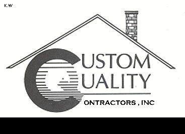 Custom Quality Contractors, Inc.