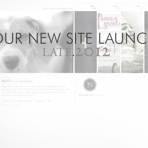 You can check out our current site. We will be lau