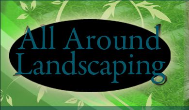 All Around Landscaping, Inc.